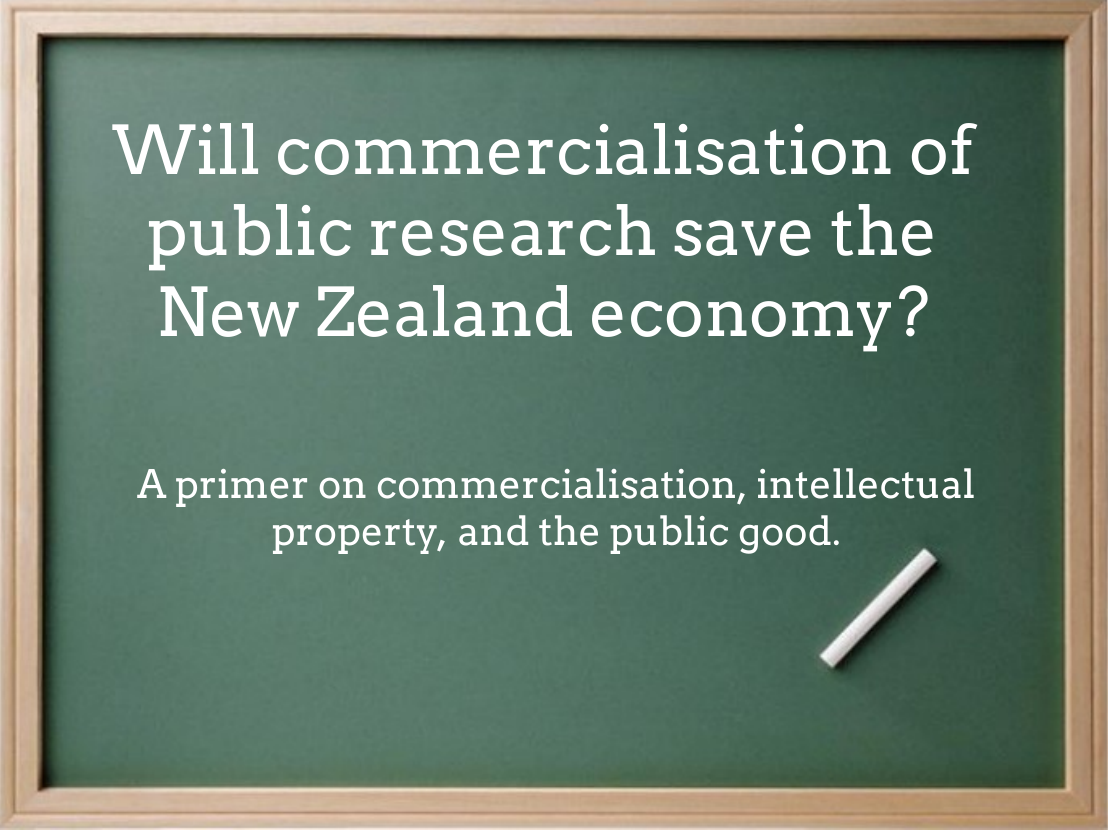 Will commercialisation of public research save the New Zealand economy?